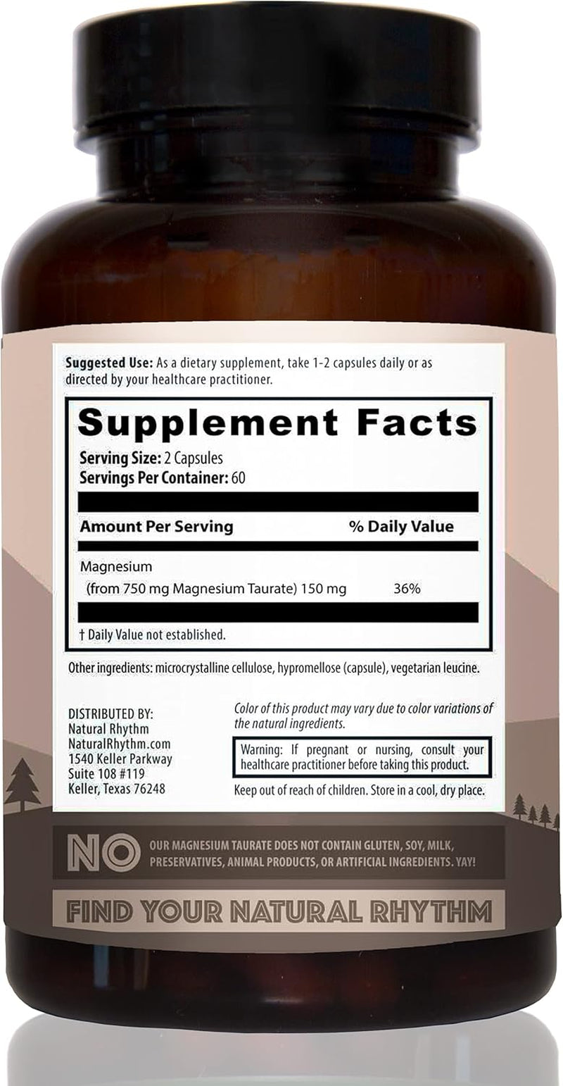 Natural Rhythm Magnesium Taurate, High Absorption Taurate, 750Mg (150Mg of Elemental Magnesium) 120 Capsules